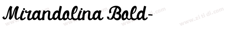 Mirandolina Bold字体转换